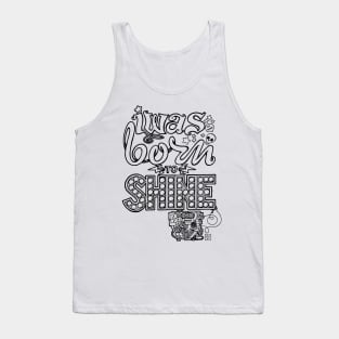 Born to Shine Tank Top